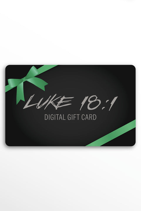 Digital gift card with green ribbon and 'Luke 18:1' text